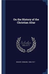 On the History of the Christian Altar
