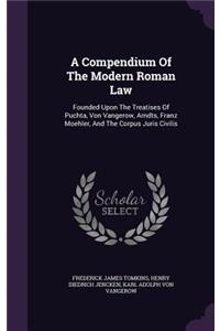 Compendium Of The Modern Roman Law