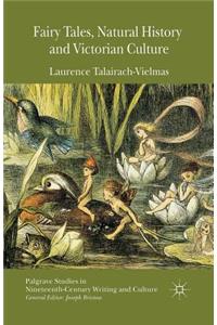 Fairy Tales, Natural History and Victorian Culture