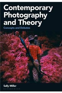 Contemporary Photography and Theory