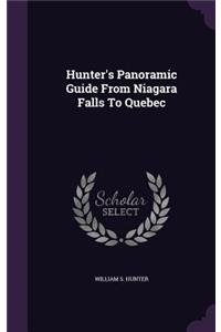Hunter's Panoramic Guide From Niagara Falls To Quebec