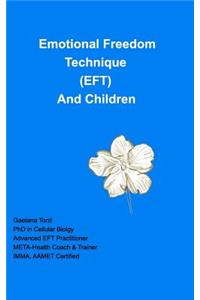 Emotional Freedom Technique (EFT) And Children