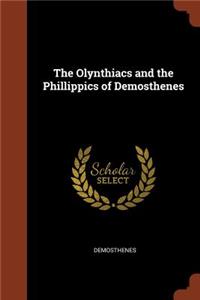 The Olynthiacs and the Phillippics of Demosthenes