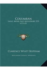COLUMBAN, SAINT, MONK AND MISSIONARY, 53