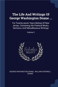 Life And Writings Of George Washington Doane ...