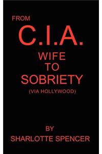 From CIA Wife to Sobriety