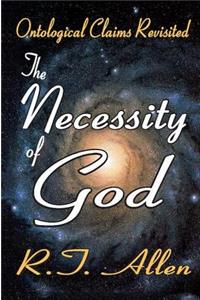 The Necessity of God