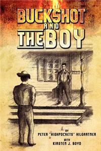 Buckshot and the Boy