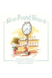 Nine-Pound Hound