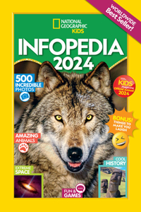 National Geographic Kids Infopedia 2024 (Almanac UK Edition)