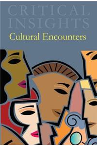 Critical Insights: Cultural Encounters