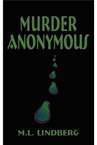 Murder Anonymous
