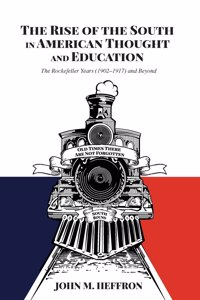 Rise of the South in American Thought and Education