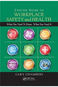 Concise Guide to Workplace Safety and Health