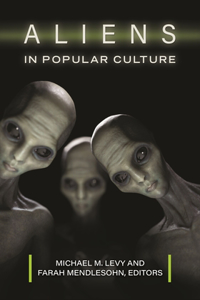 Aliens in Popular Culture