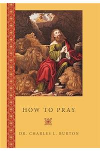 How to Pray