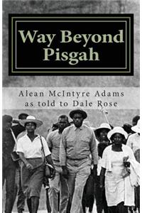 Way Beyond Pisgah