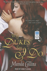 Why Dukes Say I Do