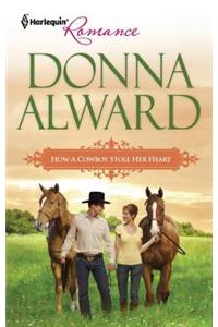 How a Cowboy Stole Her Heart