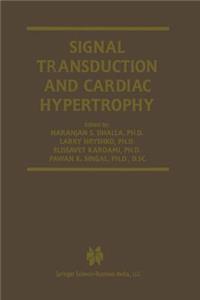 Signal Transduction and Cardiac Hypertrophy