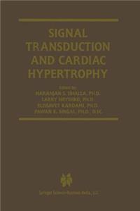 Signal Transduction and Cardiac Hypertrophy