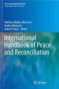 International Handbook of Peace and Reconciliation