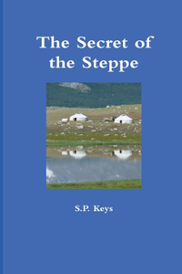 Secret of the Steppe