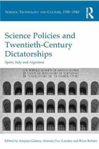 Science Policies and Twentieth-Century Dictatorships
