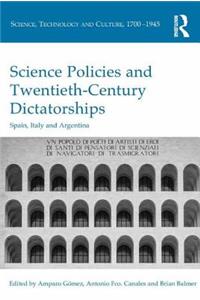 Science Policies and Twentieth-Century Dictatorships