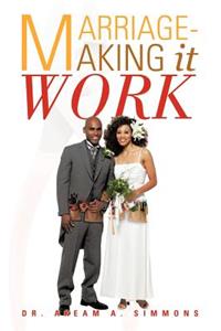 Marriage-Making It Work