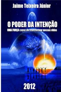 O Poder Da Intencao