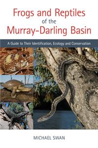 Frogs and Reptiles of the Murray–Darling Basin