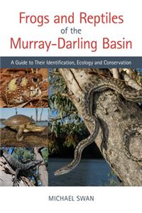 Frogs and Reptiles of the Murray-Darling Basin