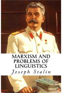 Marxism and Problems of Linguistics