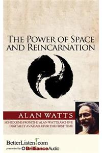 Power of Space and Reincarnation