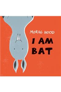 I Am Bat