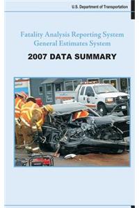Fatality Analysis Reporting System & General Estimates System
