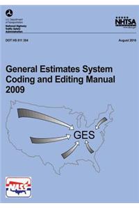 General Estimates System Coding and Editing Manual 2009
