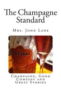 The Champagne Standard