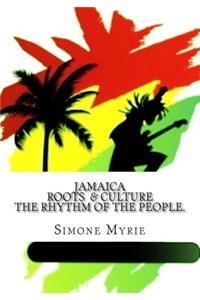Jamaica Roots and Culture