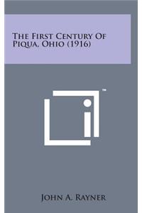 The First Century of Piqua, Ohio (1916)