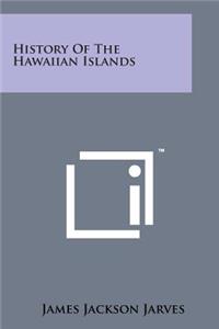 History of the Hawaiian Islands