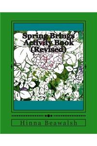 Spring Brings Activity Book (Revised)