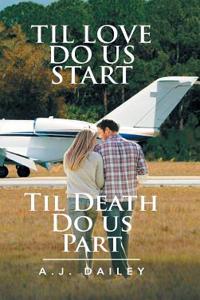 Til Love Do Us Start: Til Death Do Us Part