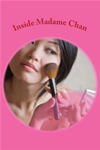 Inside Madame Chan