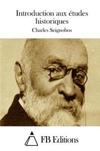 Introduction aux études historiques