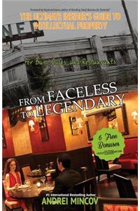 From Faceless to Legendary for Bars, Cafes & Restaurants