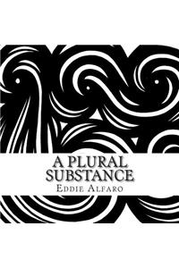 A Plural Substance