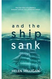 ...and the ship sank