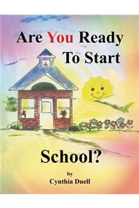 Are You Ready to Start School?